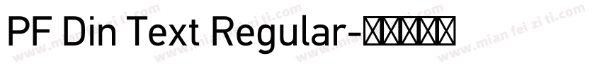 PF Din Text Regular字体转换